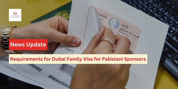 Requirements for Dubai Family Visa for Pakistani Sponsors