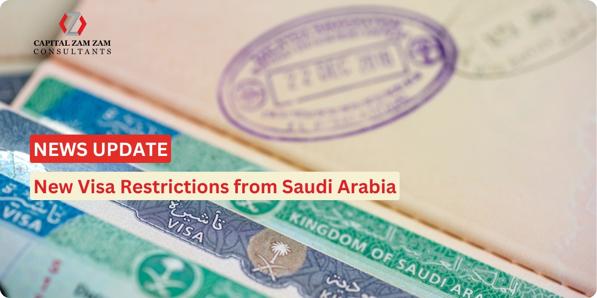 New Visa Restrictions from Saudi Arabia